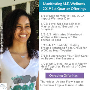 2019 1st Quarter Offerings from Manifesting M.E. Wellness